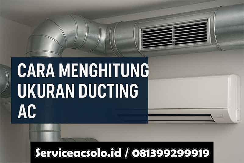 cara menghitung ukuran ducting ac